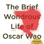 Book Discoveries: The Brief Wondrous Life of Oscar Wao